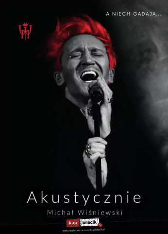 Inowrocław Wydarzenie Koncert Michal Wisniewski Aktustycznie KON-PLAST TOUR