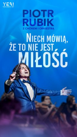 Toruń Wydarzenie Koncert Piotr Rubik - Niech mówią że to nie jest miłość