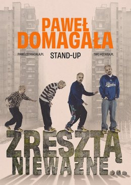 Toruń Wydarzenie Stand-up Paweł Domagała - stand-up "Zresztą nieważne"