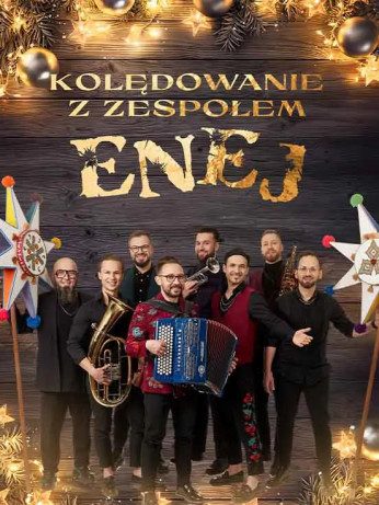 Toruń Wydarzenie Koncert KOLĘDOWANIE Z ENEJEM