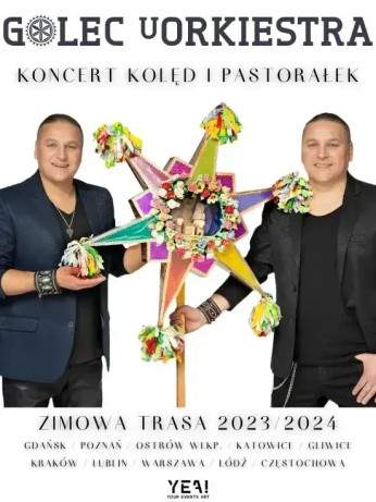 Toruń Wydarzenie Koncert Golec uOrkiestra „Koncert Kolęd i Pastorałek"