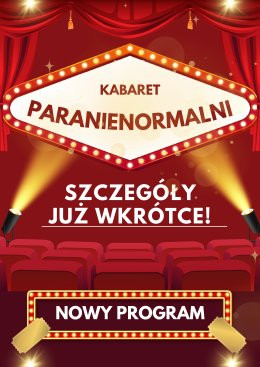 Ciechocinek Wydarzenie Kabaret Kabaret Paranienormalni - w nowym programie 2025