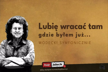 Toruń Wydarzenie Koncert Wodecki Symfonicznie