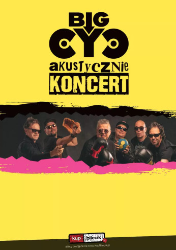 Ciechocinek Wydarzenie Koncert Big Cyc Akustycznie