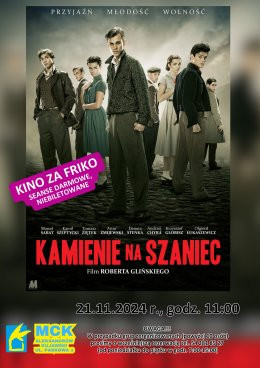 Aleksandrów Kujawski Wydarzenie Film w kinie Kamienie na szaniec - Kino za friko! (seanse darmowe, niebiletowane)