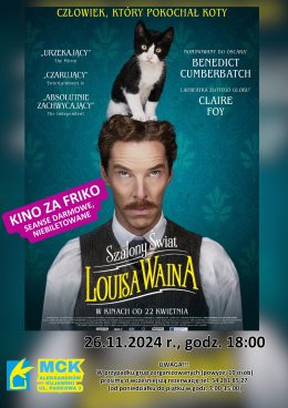 Aleksandrów Kujawski Wydarzenie Film w kinie Szalony świat Louisa Waina - Kino za friko! (seanse darmowe, niebiletowane)