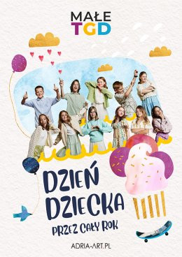 Toruń Wydarzenie Koncert Koncert Małe TGD - Dzień Dziecka przez cały rok