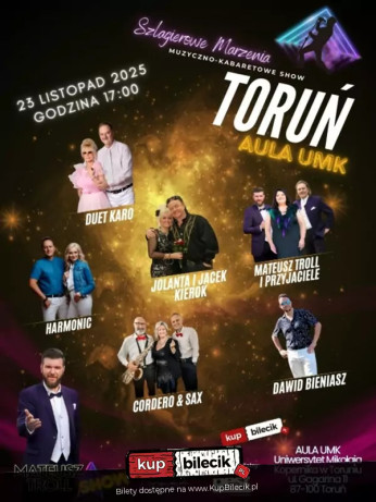 Toruń Wydarzenie Koncert Szlagierowe Marzenia - Muzyczno-kabaretowe Show