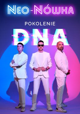 Toruń Wydarzenie Kabaret Kabaret Neo-Nówka - Pokolenie DNA