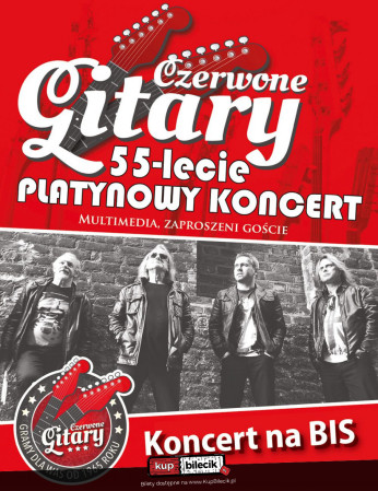 Toruń Wydarzenie Koncert Czerwone Gitary - 55 lecie - Platynowy koncert