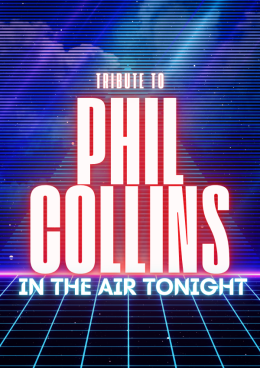 Toruń Wydarzenie Koncert In the Air Tonight! Tribute to Phil Collins