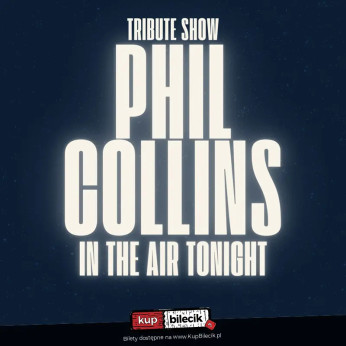 Toruń Wydarzenie Koncert Legendarne utwory Phila Collinsa i Genesis