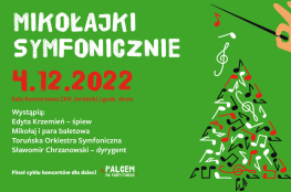 Toruń Wydarzenie Koncert Mikołajki symfonicznie | Palcem po partyturze