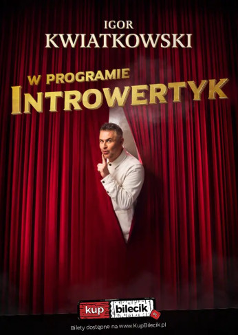 Toruń Wydarzenie Stand-up Igor Kwiatkowski - Introwertyk
