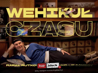 Toruń Wydarzenie Stand-up Stand-up Toruń | Rafał Rutkowski w programie "Wehikuł czasu"