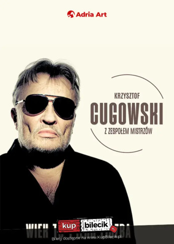 Toruń Wydarzenie Koncert Krzysztof Cugowski koncert 2026 - "Wiek to tylko liczba"