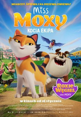 Aleksandrów Kujawski Wydarzenie Film w kinie Miss Moxy. Kocia ekipa - Kino za friko! (seanse darmowe, niebiletowane)