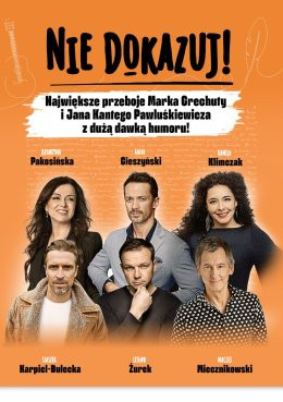 Toruń Wydarzenie Koncert Nie dokazuj! Największe przeboje Marka Grechuty