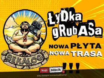 Toruń Wydarzenie Koncert Nowa płyta i nowa trasa koncertowa Łydki Grubasa - "Bekalog"