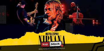Toruń Wydarzenie Koncert Nirvana z Orkiestrą Symfoniczną