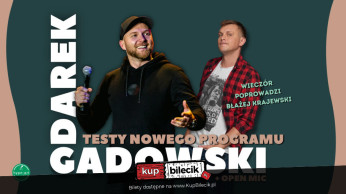Toruń Wydarzenie Stand-up hype-art prezentuje: Darek Gadowski - Testy nowego programu