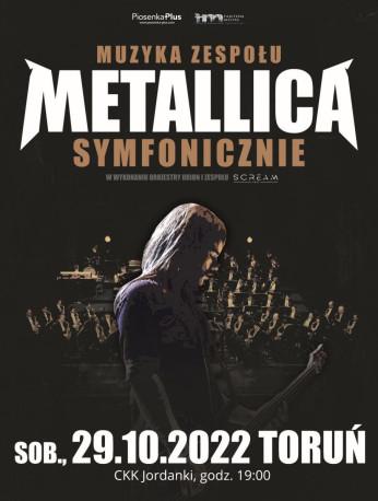 Toruń Wydarzenie Koncert Muzyka zespołu METALLICA symfonicznie - SCREAM INC