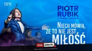 Toruń Wydarzenie Koncert Piotr Rubik - Niech mówią, że to nie jest miłość