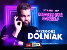 Toruń Wydarzenie Stand-up Grzegorz Dolniak stand-up "Mogło być gorzej"