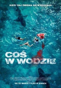 Aleksandrów Kujawski Wydarzenie Film w kinie COŚ W WODZIE (2D)