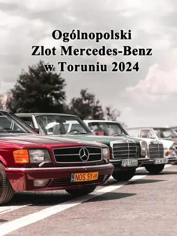 Toruń Wydarzenie Sporty motorowe Ogólnopolski Zlot Mercedes-Benz w Toruniu 2024