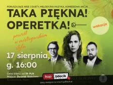 Szczawnica Wydarzenie Koncert Taka Piękna! Operetka! Wakacje