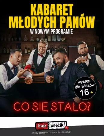 Inowrocław Wydarzenie Kabaret "Co się stało?"