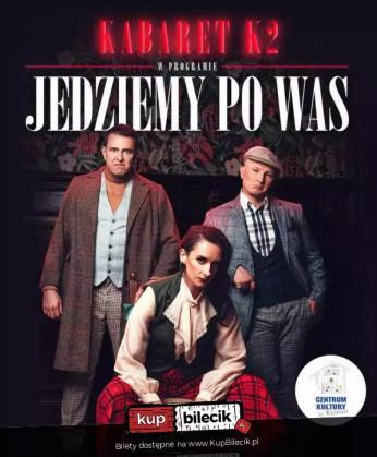 Inowrocław Wydarzenie Kabaret Jedziemy po Was