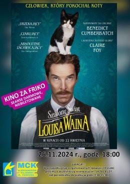 Aleksandrów Kujawski Wydarzenie Film w kinie Szalony świat Louisa Waina - Kino za friko! (seanse darmowe, niebiletowane)