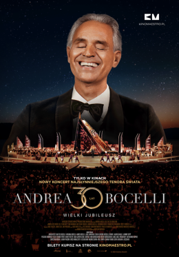 Ciechocinek Wydarzenie Film w kinie Andrea Bocelli. Wielki jubileusz 30-lecia występów. Nowy koncert z Teatro del Silenzio w toskańskiej