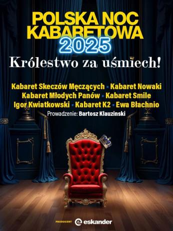 Toruń Wydarzenie Kabaret Polska Noc Kabaretowa 2025