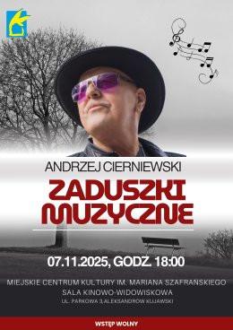 Aleksandrów Kujawski Wydarzenie Koncert "ZADUSZKI MUZYCZNE"  Koncert  Andrzej Cierniewski | MCK ALEKSANDRÓW KUJAWSKI | WSTĘP WOLNY