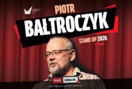 Inowrocław Wydarzenie Kabaret Piotr Bałtroczyk - STAND UP 2026
