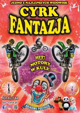 Toruń Wydarzenie Inne wydarzenie Cyrk Fantazja
