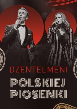 Toruń Wydarzenie Koncert DŻENTELMENI POLSKIEJ PIOSENKI - Koncert-Hołd Legendom Polskiej Muzyki