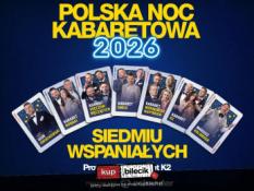 Toruń Wydarzenie Kabaret Polska Noc Kabaretowa 2026 - Siedmiu wspaniałych