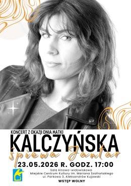 Aleksandrów Kujawski Wydarzenie Koncert „Kalczyńska Śpiewa Jantar” koncert z okazji � Dnia Matki � | WSTĘP WOLNY | MCK Aleksandrów Kujawski