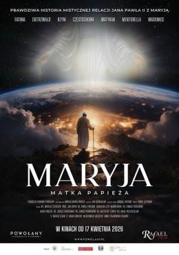 Aleksandrów Kujawski Wydarzenie Film w kinie Maryja. Matka Papieża