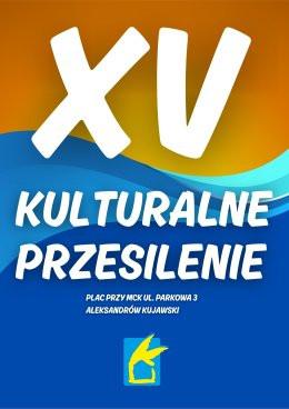 Aleksandrów Kujawski Wydarzenie Koncert XV Kulturalne Przesilenie | WSTĘP WOLNY | MCK Aleksandrów Kujawski