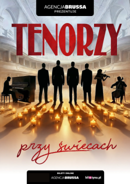 Ciechocinek Wydarzenie Koncert Tenorzy przy świecach - koncert, który porusza serce
