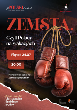 Toruń Wydarzenie Festiwal Oraz komedia na plenerowej scenie ZEMSTA
