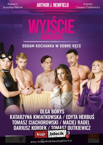 Toruń Wydarzenie Spektakl Wyjście awaryjne - oddam kochanka w dobre ręce