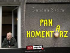 Chełmża Wydarzenie Stand-up Damian Skóra w programie "Pan Komentarz" + Polska Komentująca na żywo