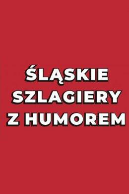 Toruń Wydarzenie Koncert Szlagiery Śląskie z humorem