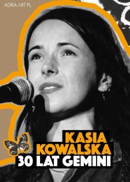 Toruń Wydarzenie Koncert Kasia Kowalska - 30 lat Gemini
